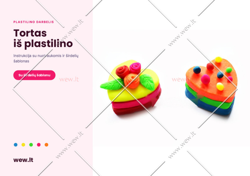 Tortas iš plastilino – lipdymo darbelis vaikams su širdelių šablonu (PDF)